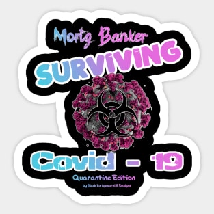 Mortgage Banker Surviving Covid-19 Sticker